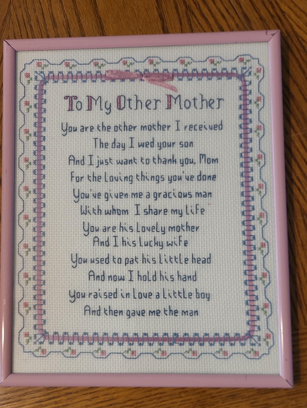 vintage framed cross-stitch  "To My Other Mother" poem 8 By 10